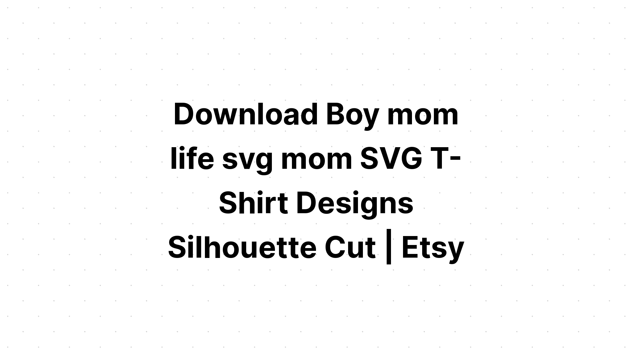 Download Mom Svg Quote Mom Shirt Design Svg SVG File